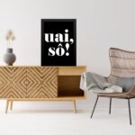 Quadro Decorativo Gíria Mineira - Uai Sô