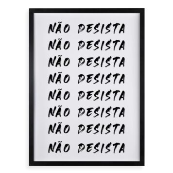 Quadro Decorativo Não Desista