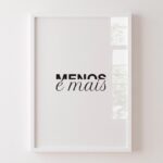 Quadro Minimalista Menos é Mais