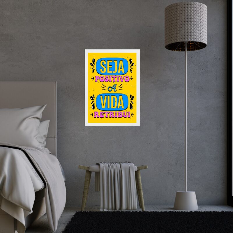 Quadro Seja Positivo A Vida Retribui