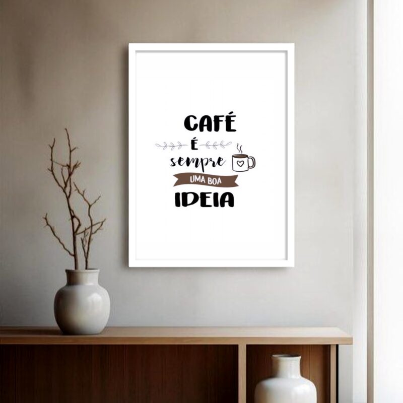 Quadro Decorativo Café Boa Ideia - 70x50 cm