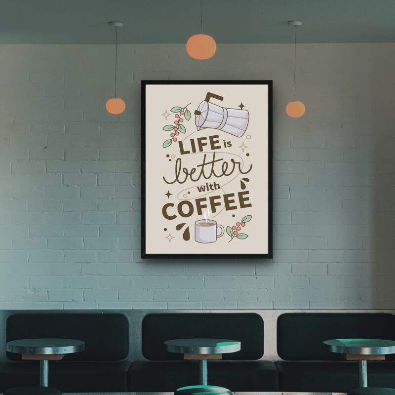 Quadro Decorativo Life Is Better With Coffee - 70x50 cm