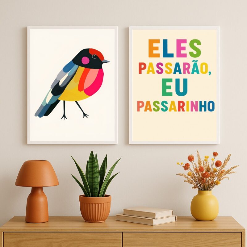 Kit 2 Quadros Decorativos Eles Passarão Eu Passarinho