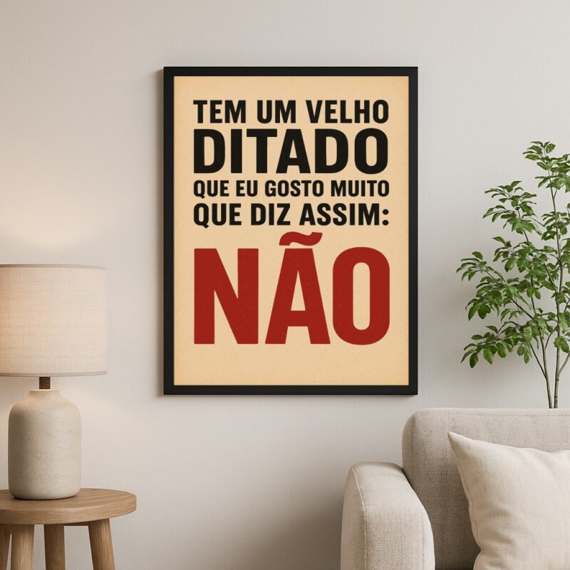 Quadro Decorativo Humor - Dizer Não