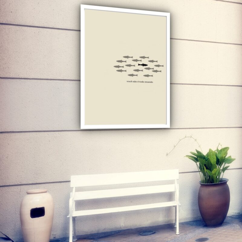 Quadro Decorativo Você Não É Todo Mundo - 70x50 cm