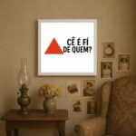 Quadro Mineirês Cê é Fí de Quem- 33X33 Cm