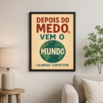Quadro Motivacional - Depois Do Medo Vem O Mundo