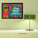 Quadro Onça - Latina Demais Para Ser Minimalista