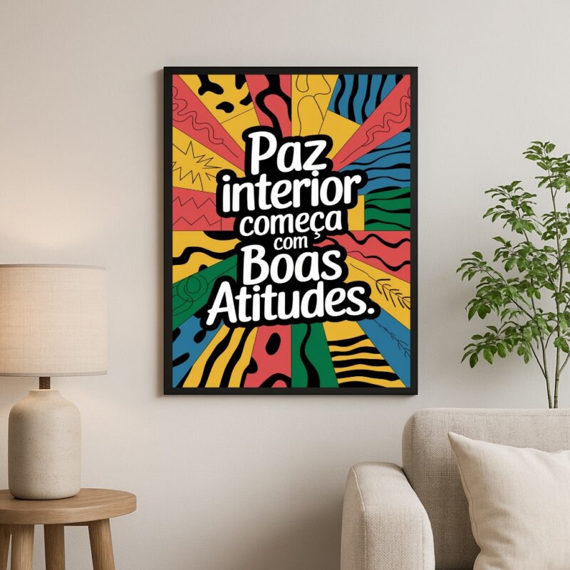 Quadro Paz Interior Começa Com Boas Atitudes