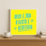 Quadro Quadrado Deus é Joia - 33x33 Cm
