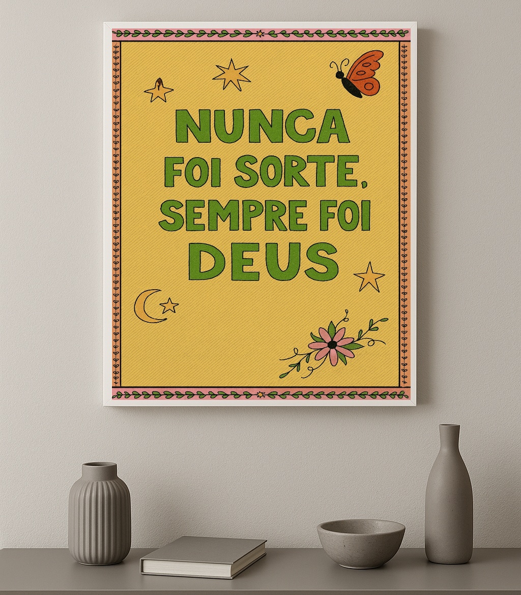 Quadro Nunca Foi Sorte Sempre Foi Deus - Retrô