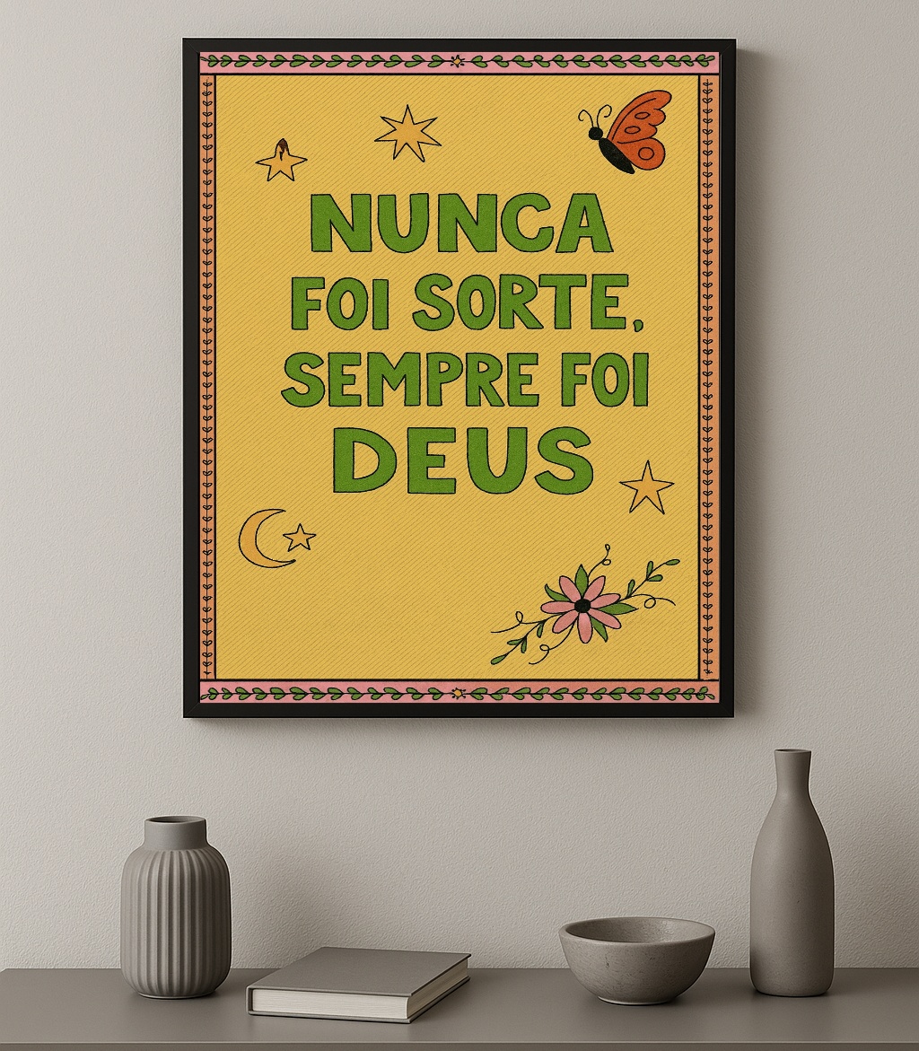 Quadro Nunca Foi Sorte Sempre Foi Deus - Retrô