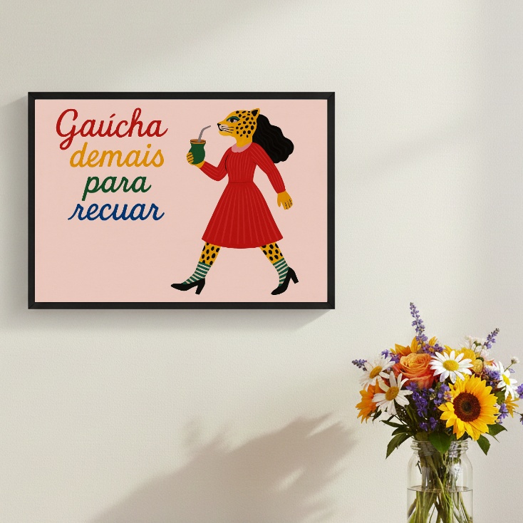 Quadro Gaúcha Demais Para Recuar