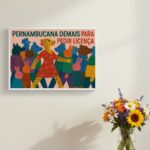 Quadro Pernambucana Demais Para Pedir Licença