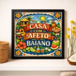 Quadro Casa Com Afeto Baiano - 33x33 Cm