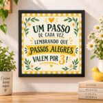 Quadro Um Passo de Cada Vez- 33x33 Cm