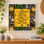 Quadro O universo Sabe O Que Faz - 33x33 Cm